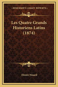 Les Quatre Grands Historiens Latins (1874)
