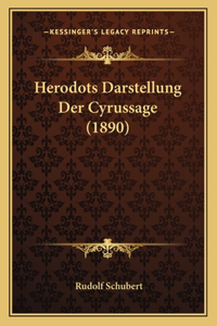 Herodots Darstellung Der Cyrussage (1890)