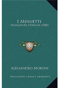 I Minuetti: Spigolature Storiche (1880)