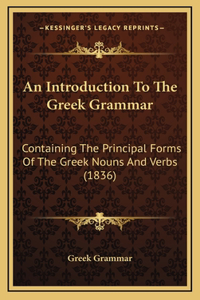 An Introduction To The Greek Grammar