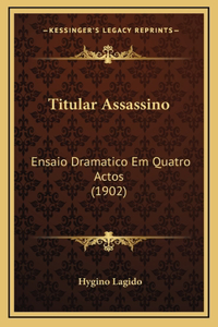 Titular Assassino