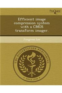 Efficient Image Compression System with a CMOS Transform Imager