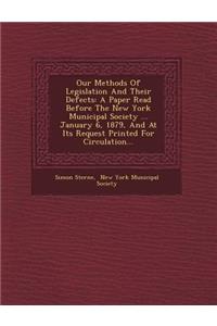 Our Methods of Legislation and Their Defects