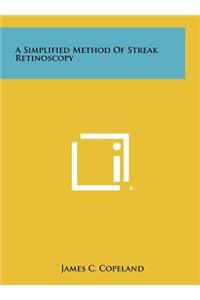Simplified Method Of Streak Retinoscopy