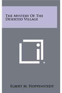 The Mystery of the Deserted Village