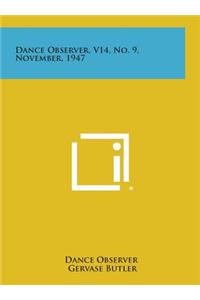 Dance Observer, V14, No. 9, November, 1947