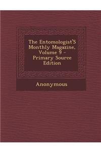 Entomologist's Monthly Magazine, Volume 9