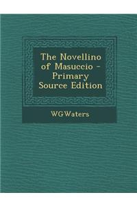 The Novellino of Masuccio, Volume I