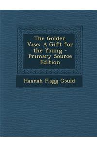 The Golden Vase: A Gift for the Young