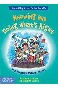 Knowing and Doing What's Right: The Positive Values Assets