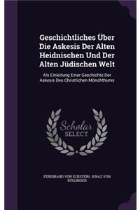 Geschichtliches Uber Die Askesis Der Alten Heidnischen Und Der Alten Judischen Welt
