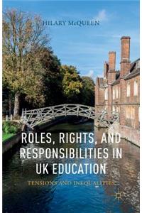 Roles, Rights, and Responsibilities in UK Education