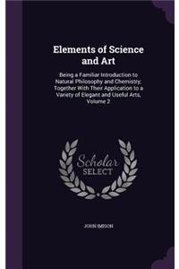 Elements of Science and Art
