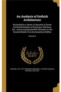 An Analysis of Gothick Architecture