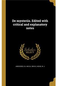 De mysteriis. Edited with critical and explanatory notes