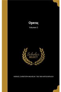 Opera;; Volumen 2