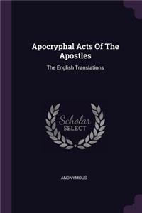 Apocryphal Acts Of The Apostles