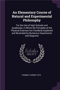 An Elementary Course of Natural and Experimental Philosophy