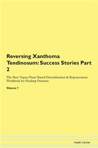 Reversing Xanthoma Tendinosum