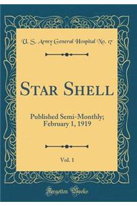 Star Shell, Vol. 1