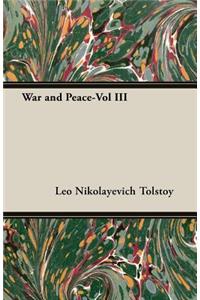 War and Peace-Vol III