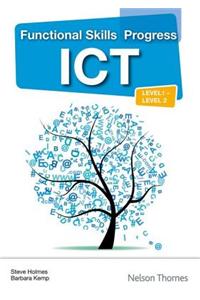 Functional Skills Progress ICT Level 1 - Level 2 CD-ROM