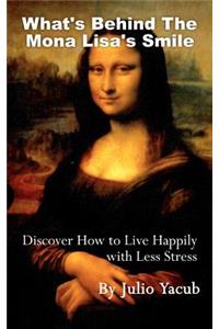 What's Behind The Mona Lisa's Smile