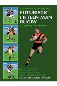 Futuristic Fifteen Man Rugby