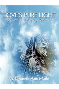 Love's Pure Light