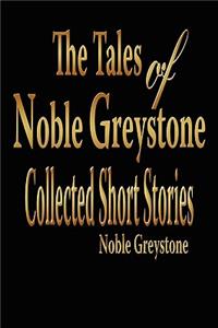 The Tales of Noble Greystone