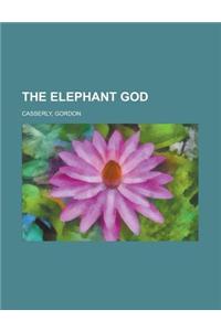 The Elephant God