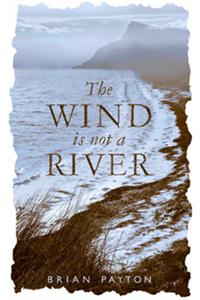 The Wind Is Not a River