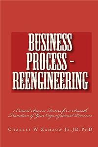 Business Process - Reengineering