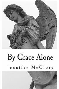 By Grace Alone