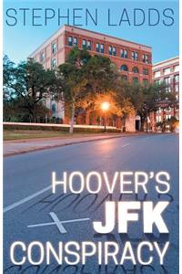 Hoover's JFK Conspiracy