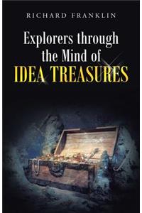 Explorers Through the Mind of Idea Treasures