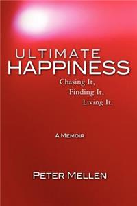 Ultimate Happiness