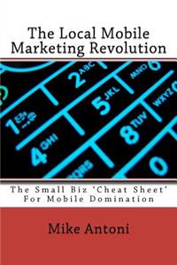 Local Mobile Marketing Revolution