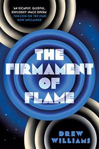 The Firmament of Flame