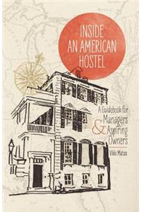 Inside An American Hostel