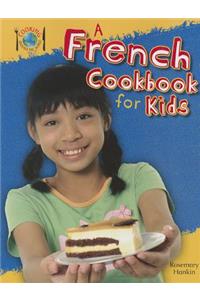 French Cookbook for Kids