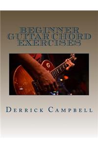 Beginner Guitar Chord Exercises