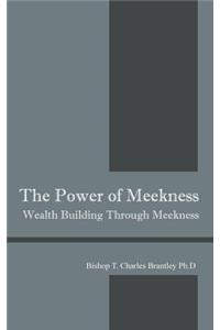 Power of Meekness