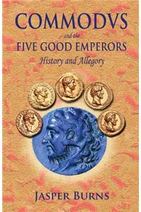 Commodus and the Five Good Emperors