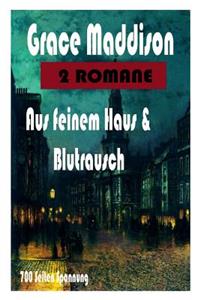 zwei Romane aus feinem Haus & Blutrausch