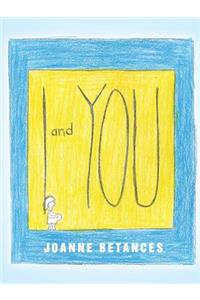 I and You