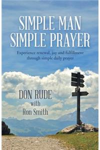 Simple Man Simple Prayer