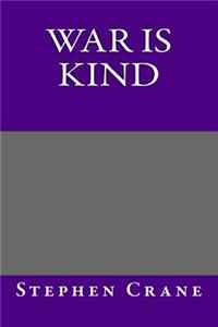 War Is Kind