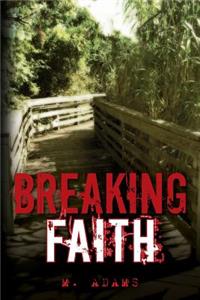 Breaking Faith