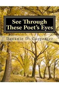 See Through These Poet's Eyes